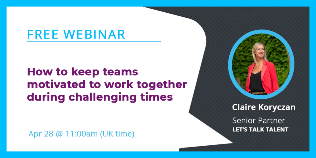 How to keep teams motivated to work together during challenging times ...