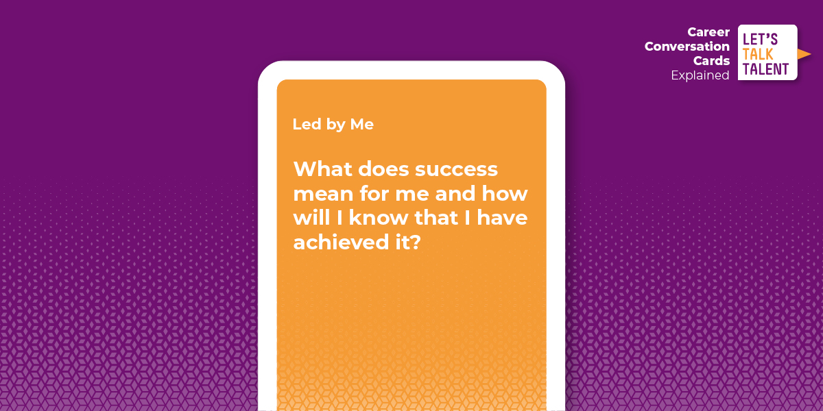 Career Coaching Cards Explained What does success mean for me? And how