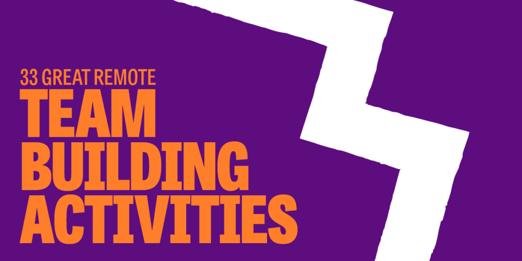 33 Hybrid Team Building Activities Let’s Talk Talent Remote Team