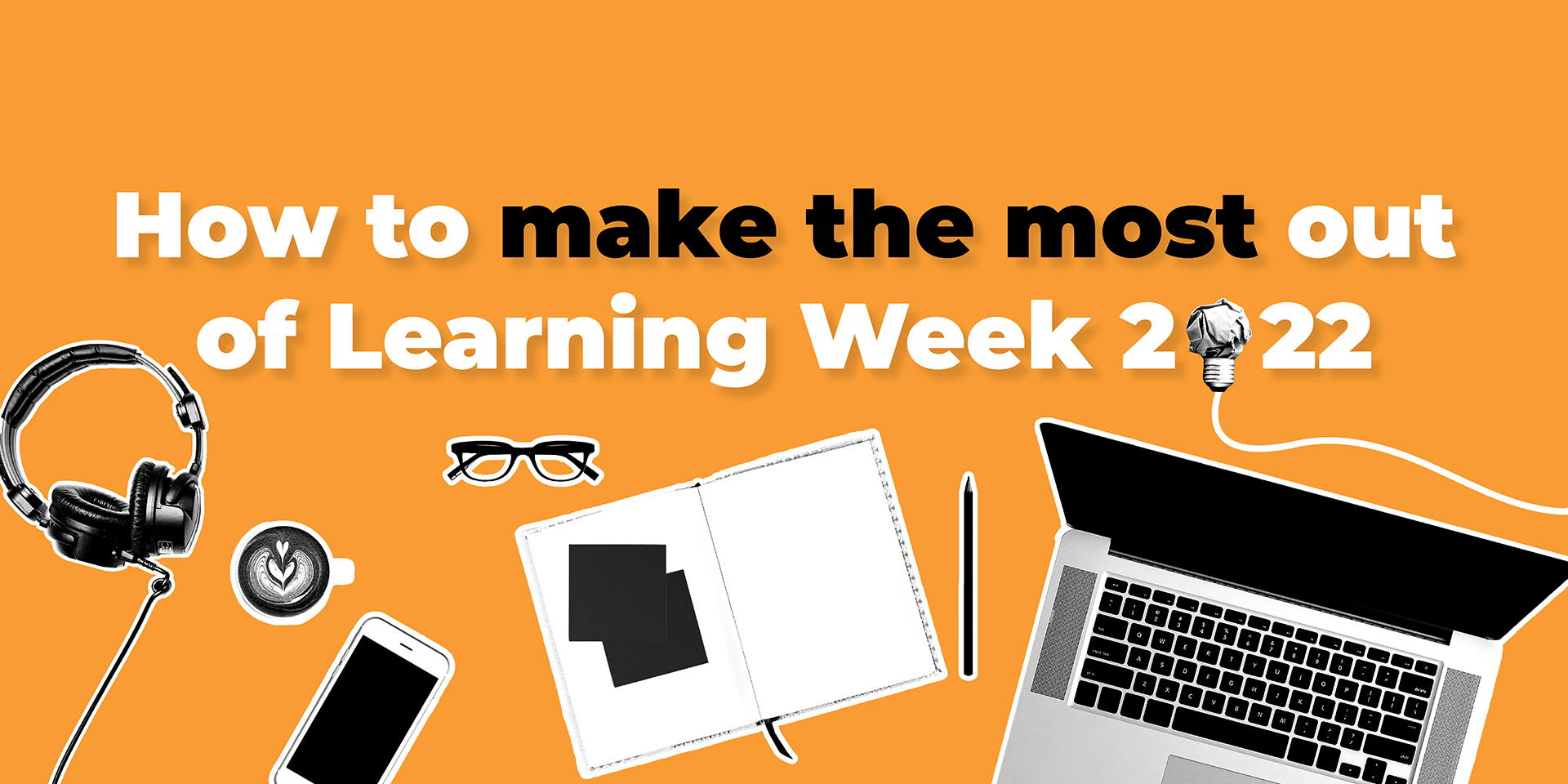 making-the-most-of-learning-at-work-week-2022-let-s-talk-talent