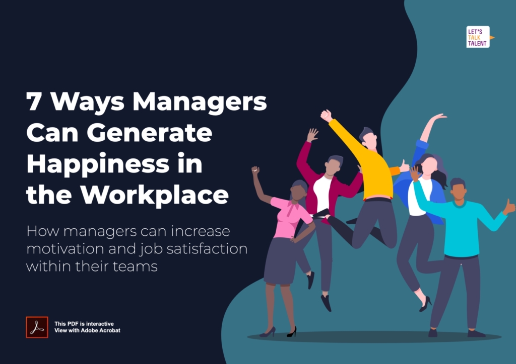 7 Ways Managers Can Generate Happiness in the Workplace
