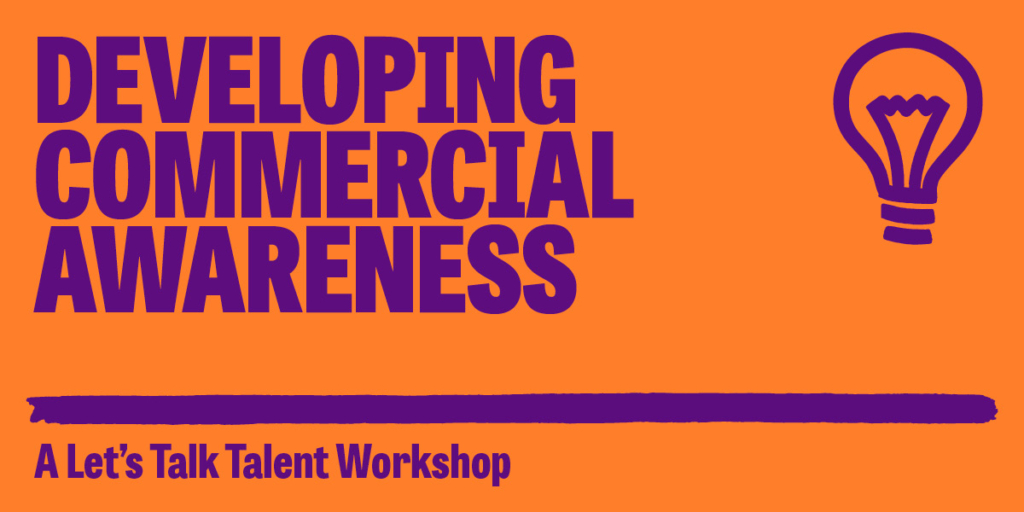 Developing Commercial Awareness Let's Talk Talent