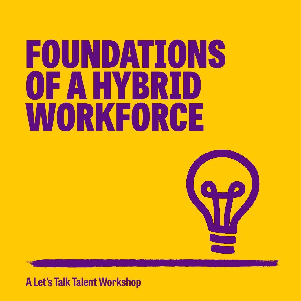Foundations of a Hybrid Workforce Workshop