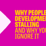 Text image with an arrow pointing to the header 'Why people development is stalling and why you can't ignore it'