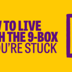 purple text saying 'how to live with the 9-box if you're stuck' with a purple rectangle shape to the left of the text, with short lines within it to represent a piece of paper