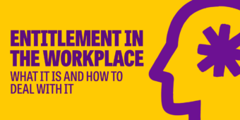 deep yellow background with purple text saying 'entitlement in the workplace'.